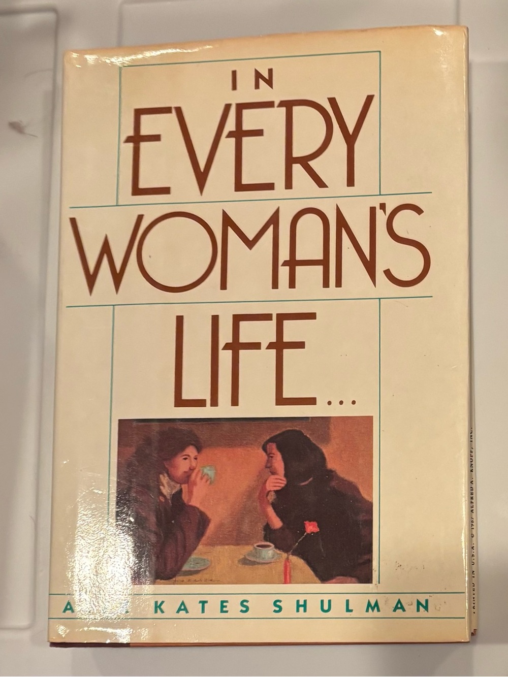 In Every Woman's Life Hardcover Alix Kates Shulman First Edition ISBN 0394577247